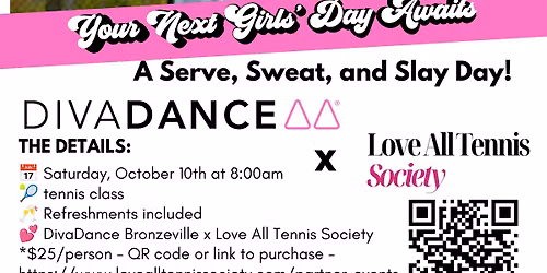 DivaDance Bronzeville x Love All Tennis Society "Serve & Slay" DivaDate