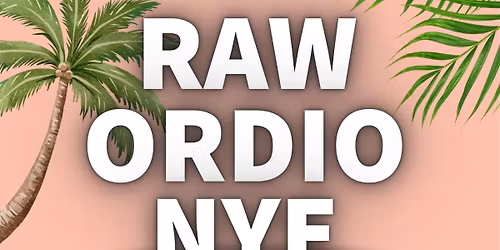 Raw Ordio NYE Miss Moneypennys