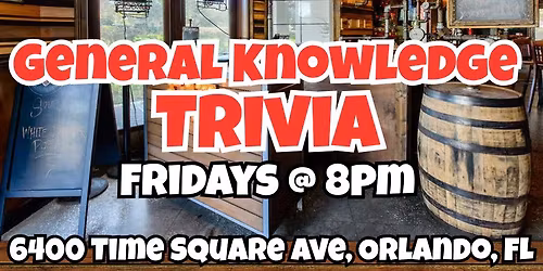 General Knowledge Trivia @ Teak Neighborhood Grill Orlando