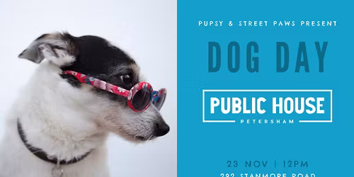 Dog Day @ Public House Petersham