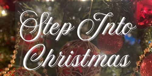 ✨🎄STEP INTO CHRISTMAS🎄✨