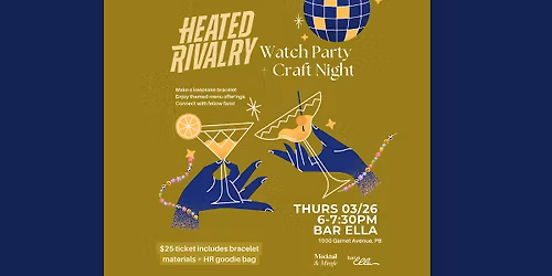 Heated Rivalry Watch Party and Craft Night