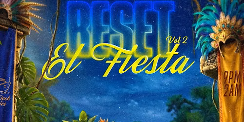 Reset Vol 2 El Fiesta