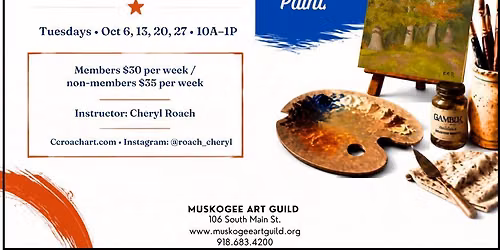 Landscape Painting in Oils with Cheryl Roach - Weekly in October