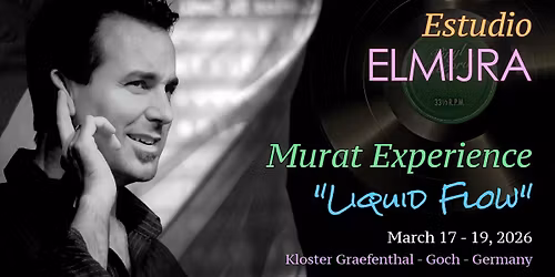 Murat Experience - March 17-19, 2026 - Graefenthal - Germany