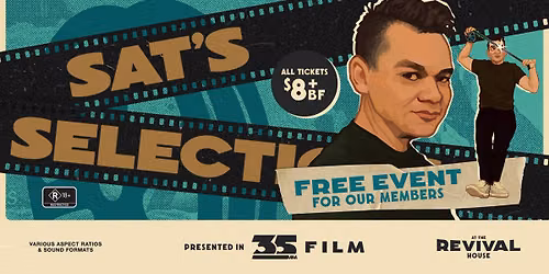 Sat's Selections (R 18+) PRESENTED IN 35MM