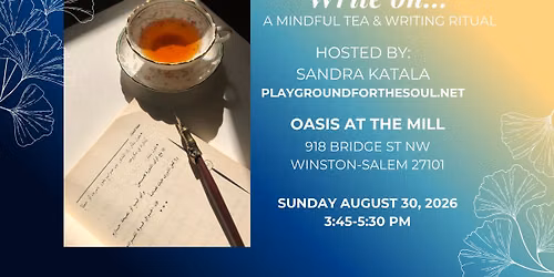 Write on - A Mindful Tea & Creative Writing ritual
