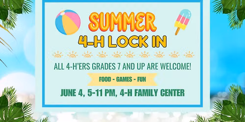 4-H Lock In