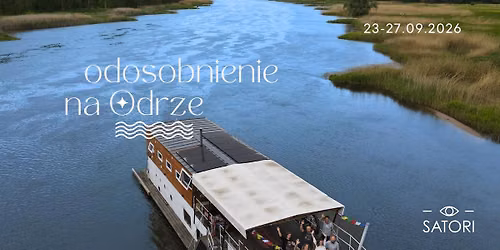 Odosobnienie na Odrze \/\/ 23-27.09.2026 \/\/