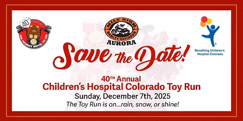 40th Annual Children's Hospital Colorado Toy Run