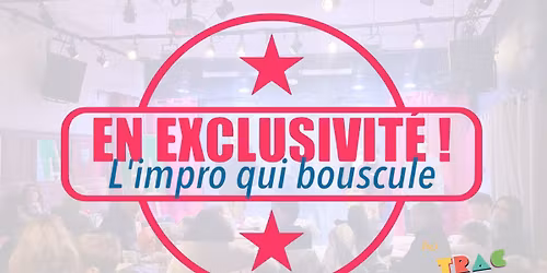 🔥 EN EXCLUSIVITÉ : Le show d’impro que vous ne verrez qu’ici ! 🔥