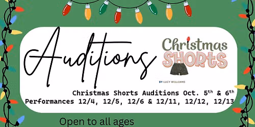 SCT Auditions for Christmas Shorts!