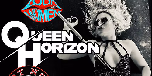 Queen Horizon+ Not Now Norman + Red Alleyways