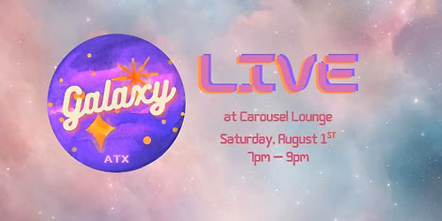 Summer Sounds w\/ Galaxy @ Carousel Lounge