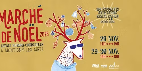 41e Edition du March\u00e9 de No\u00ebl de la Ville de Montigny-l\u00e8s-Metz