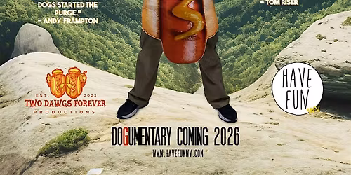 PARK PLACE CINEMAS MOVIE PREMIERE - A Tale of a West Virginia Hot Dog
