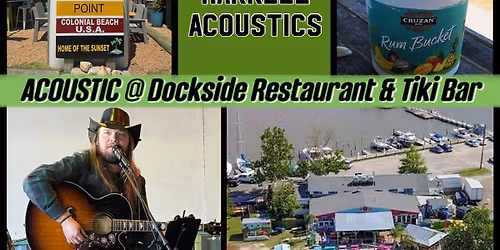 Brian Harrell @ Dockside Restaurant & Tiki Bar (Colonia Beach)