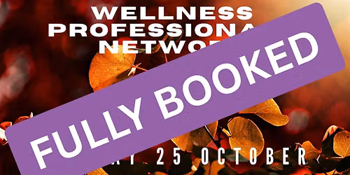 Wellness Professionals Network - Autumn Event