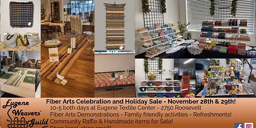 Eugene Weavers' Guild Fiber Arts Celebration and Holiday Sale