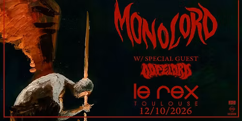 Monolord & Dopelord | Le Rex de Toulouse 