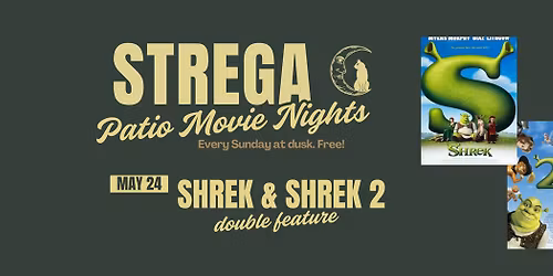 Strega Patio Movie Night - Shrek & Shrek 2