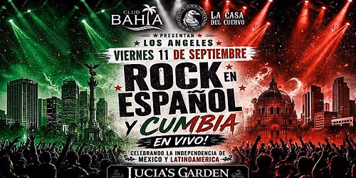 Rock En Espa\u00f1ol y Cumbia En Vivo In Los Angeles @ Club Bahia On Sunset