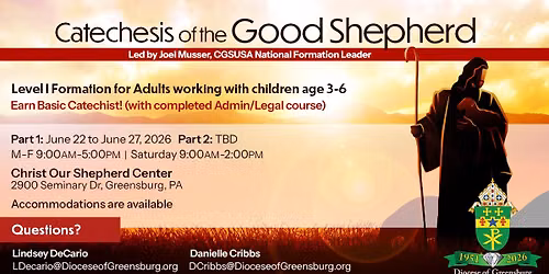 Catechisis of the Good Shepherd - Level I Formation for Adults working with children ages 3-6