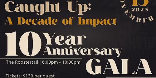 Caught Up 10 Year Anniversary Banquet