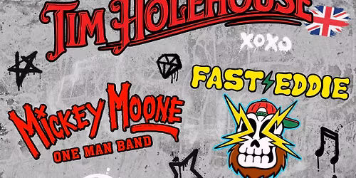Tim Holehouse (UK), Fast Eddie & Mickey Moone - Barrie