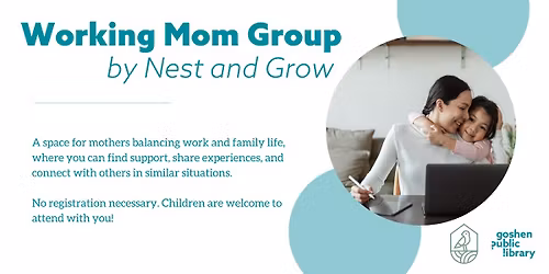 Working Mom Group by Nest & Grow Co.