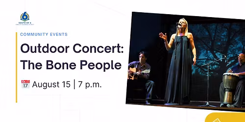 Outdoor Concert: The Bone People
