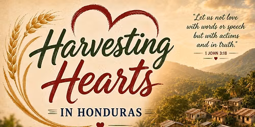 Harvesting Hearts in Honduras