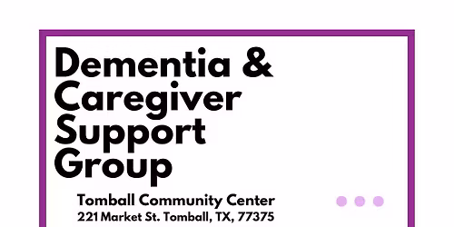 Dementia & Caregiver Support Group