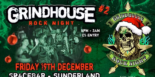 GRINDHOUSE ROCK NIGHT #2 (SUNDERLAND)