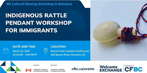 WE  Indigenous Rattle Pendant Workshop for Immigrants in Nanaimo