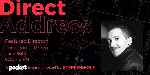 Direct Address @ Steppenwolf Theatre
