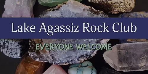Lake Agassiz Rock Club Meeting