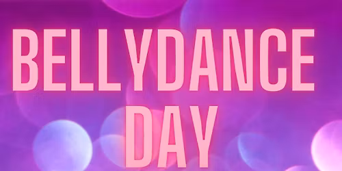 Bellydance Day 2026
