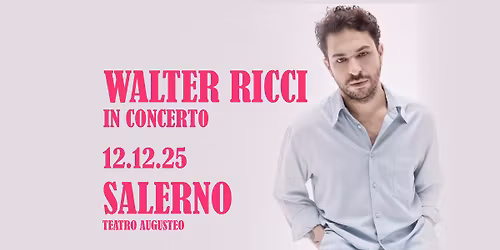 Walter Ricci in Concerto a Salerno