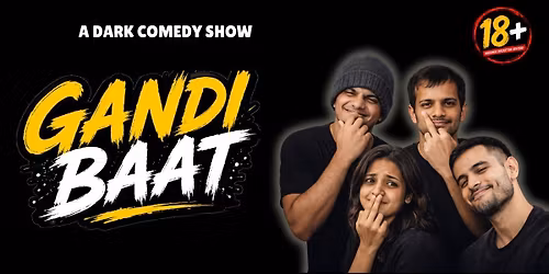 Gandi Baat: A Standup Comedy Show @FC road
