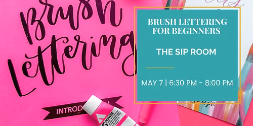 Brush Lettering for Beginners at The Sip Room