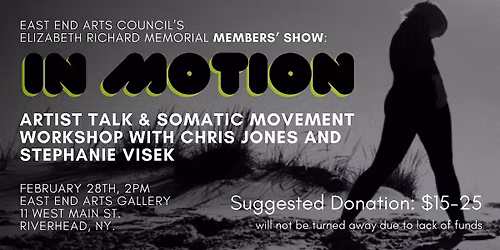 Artist Talk & Somatic Movement Workshop with Chris Jones & Stephanie Visek