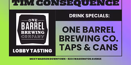 Tim Consequence at Moxy Hotel Lounge