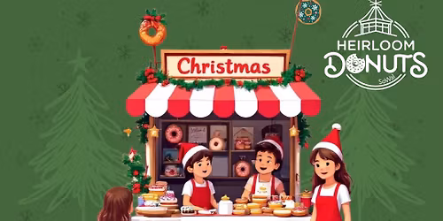Kids Christmas Market at Heirloom Donuts