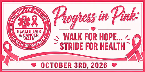 Progress in Pink: Hillside Community Cancer Walk & Health Fair