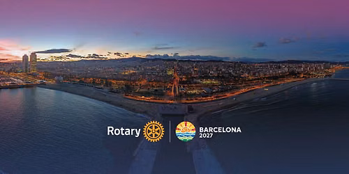 2027 Rotary International Convention | Barcelona, Spain