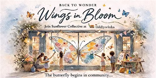 Back to Wonder: Wings in Bloom \u2014 Butterfly Wing Craft Experience