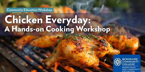 Chicken Everyday | Community Education Workshop