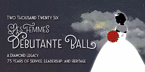 2026  Les Femmes Debutante Ball