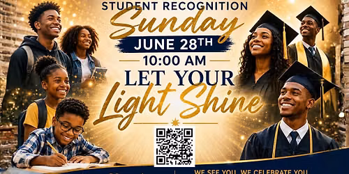Student Recognition Sunday \u2728 \u201cLet Your Light Shine\u201d